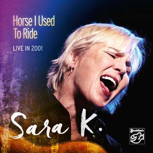 老虎鱼SaraK.-HorseIUsedToRide-24bit44.1kHz