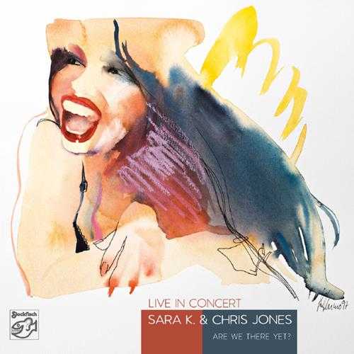 老虎鱼SaraK.ChrisJones-LiveInConcert-24bit44.1kHz